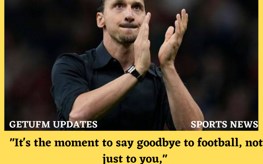 Ibrahimovic Announces Retirement From Football