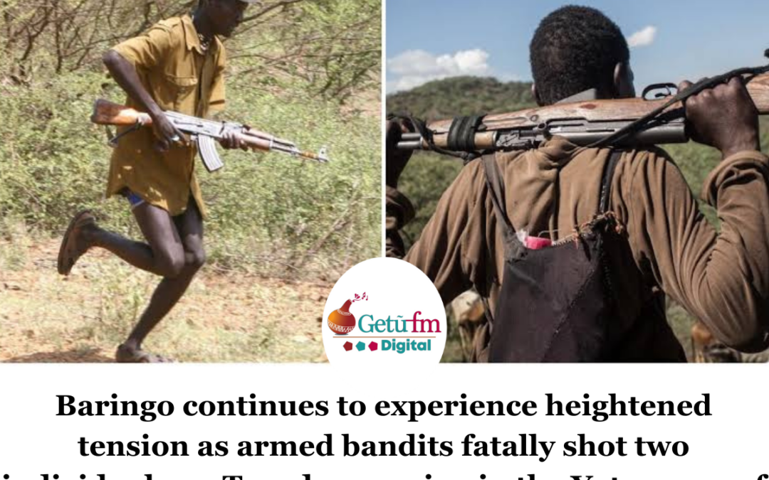 Two More People Killed By Armed Bandits In Baringo