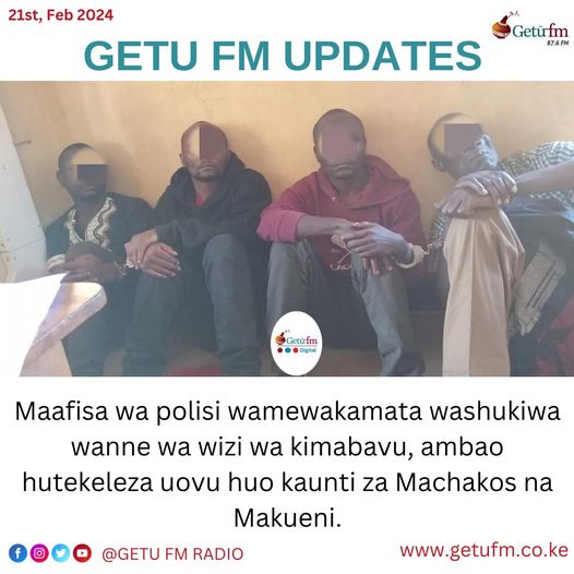 Maafisa wa polisi wamewakamata washukiwa wanne wa wizi wa kimabavu, ambao hutekeleza uovu huo kaunti za Machakos na Makueni.